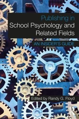 Publishing in School Psychology and Related Fields