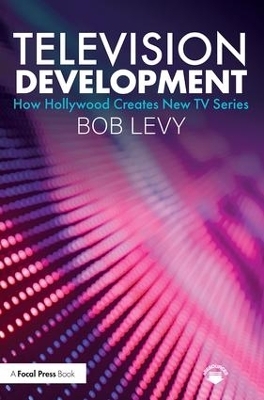 Television Development - Bob Levy
