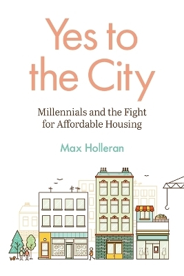 Yes to the City - Max Holleran
