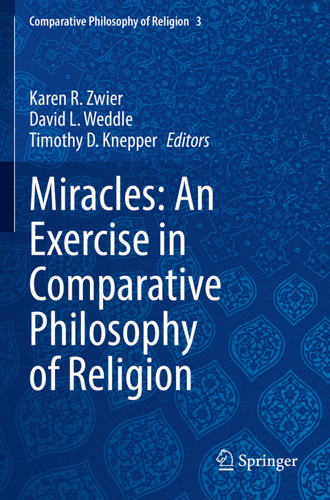 Miracles: An Exercise in Comparative Philosophy of Religion - 