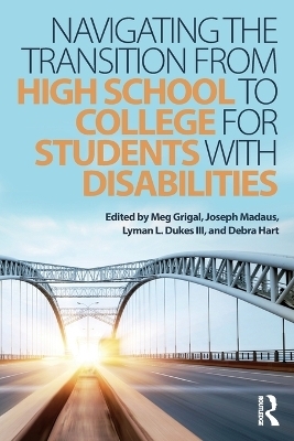 Navigating the Transition from High School to College for Students with Disabilities - 
