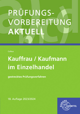 Pr&uuml;fungsvorbereitung aktuell - Kauffrau/Kaufmann im Einzelhandel - Gerhard Colbus