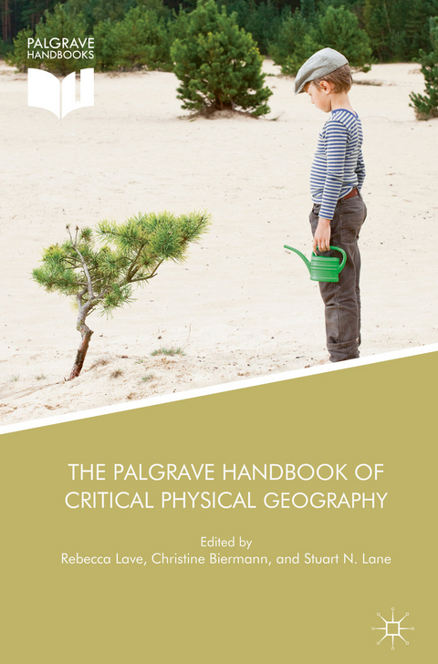 The Palgrave Handbook of Critical Physical Geography - 