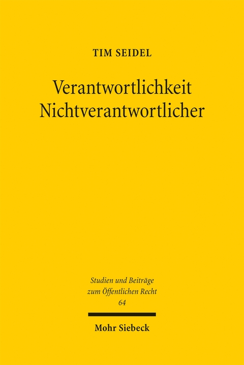 Verantwortlichkeit Nichtverantwortlicher - Tim Seidel
