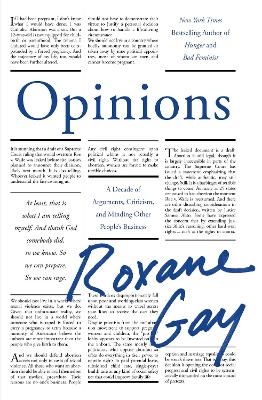 Opinions - Roxane Gay