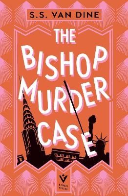 The Bishop Murder Case - S. S. Van Dine