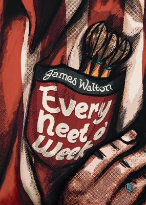 Every Neet O'Week - James Walton