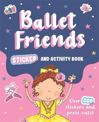 Ballet Friends Sticker and Activity Book -  Igloo Books Ltd