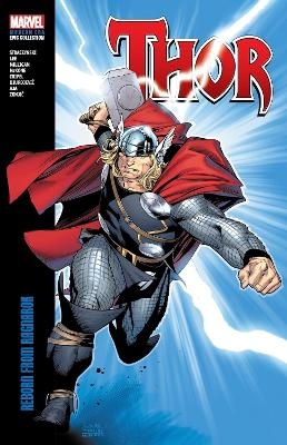 Thor Modern Era Epic Collection: Reborn From Ragnarok - J. Michael Straczynski