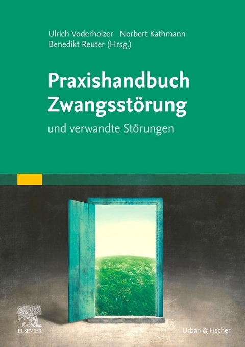 Praxishandbuch Zwangsst&ouml;rung und verwandte St&ouml;rungen - 