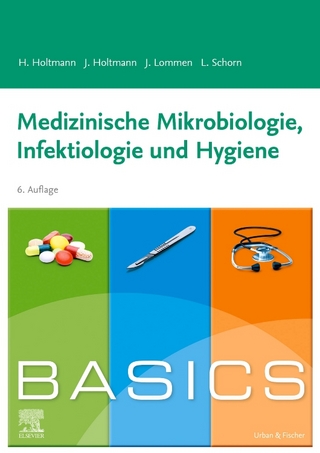 BASICS Medizinische Mikrobiologie, Hygiene und Infektiologie
