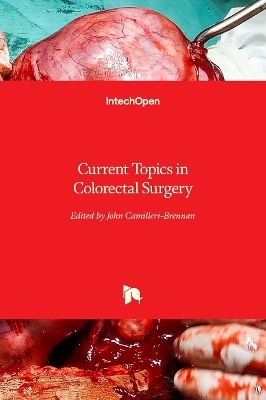 Current Topics in Colorectal Surgery - 