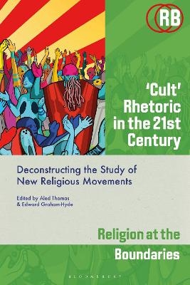 &lsquo;Cult&rsquo; Rhetoric in the 21st Century - 