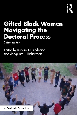 Gifted Black Women Navigating the Doctoral Process