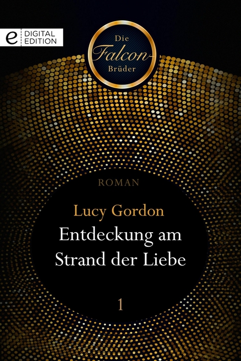 Entdeckung am Strand der Liebe - Lucy Gordon