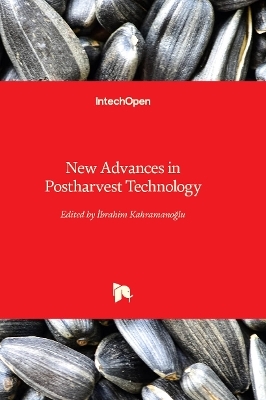 New Advances in Postharvest Technology - 