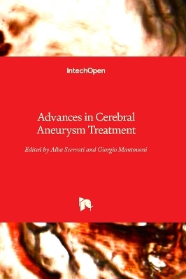 Advances in Cerebral Aneurysm Treatment