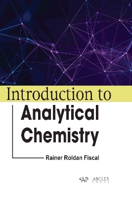 Introduction to Analytical Chemistry - Rainer Roldan Fiscal