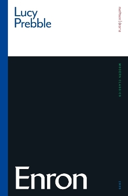 Enron -  Luckstar Enterprises, Lucy Prebble