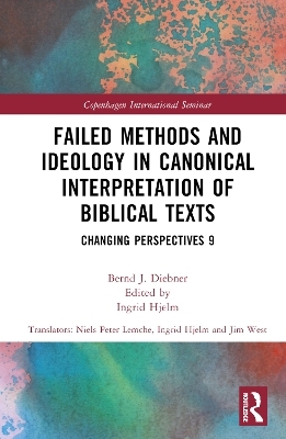 Failed Methods and Ideology in Canonical Interpretation of Biblical Texts