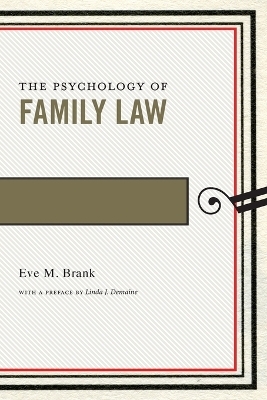 The Psychology of Family Law