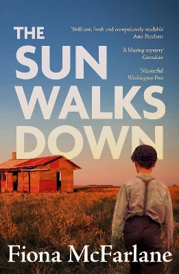 The Sun Walks Down - Fiona McFarlane