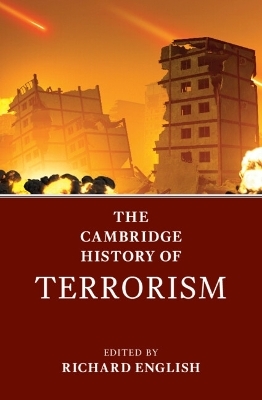 The Cambridge History of Terrorism - 