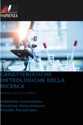 Caratteristiche Metrologiche Della Ricerca - Patkhulla Ismatullaev, Parakhat Matyakubova, Shodlik Masharipov