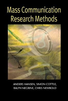 Mass Communication Research Methods - Anders Hansen