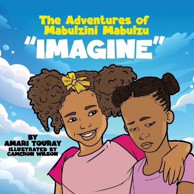 The Adventures of Mabulzini Mabulzu "Imagine" - Amari Touray