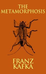 The Metamorphosis - Franz Kafka