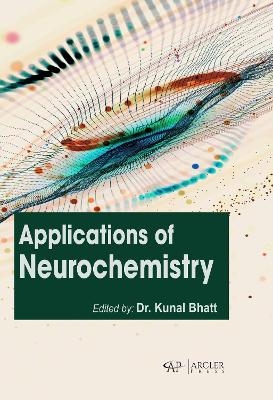 Applications of Neurochemistry - 