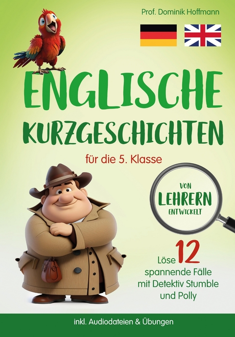 Englische Kurzgeschichten f&uuml;r die 5. Klasse - Dominik Hoffmann