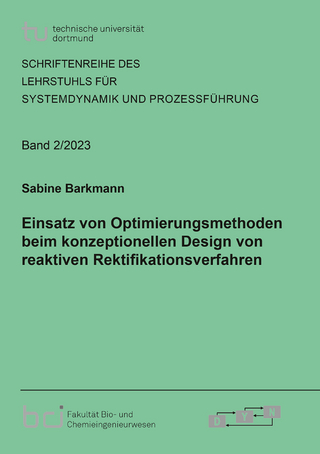 Einsatz von Optimierungsmethoden beim konzeptionellen Design von reaktiven Rektifikationsverfahren