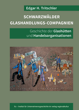 Schwarzw&auml;lder Glashandlungs-Compagnien - Edgar H. Tritschler