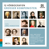 12 H&ouml;rbiografien gro&szlig;er Komponisten