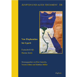 Von Elephantine bis Ugarit