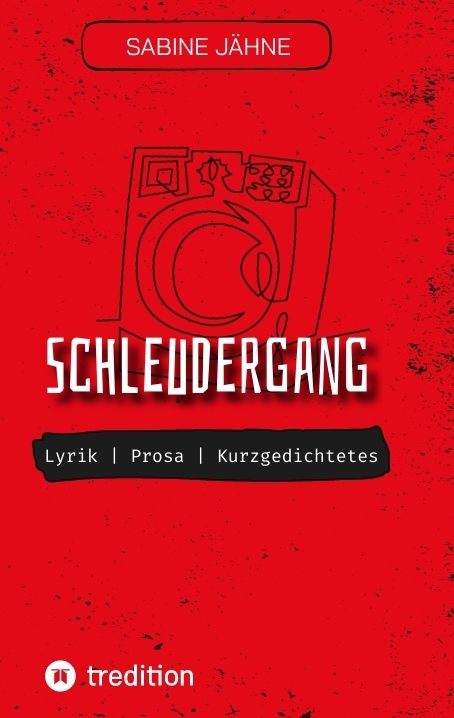 Schleudergang | Lyrik - S. J&auml;hne