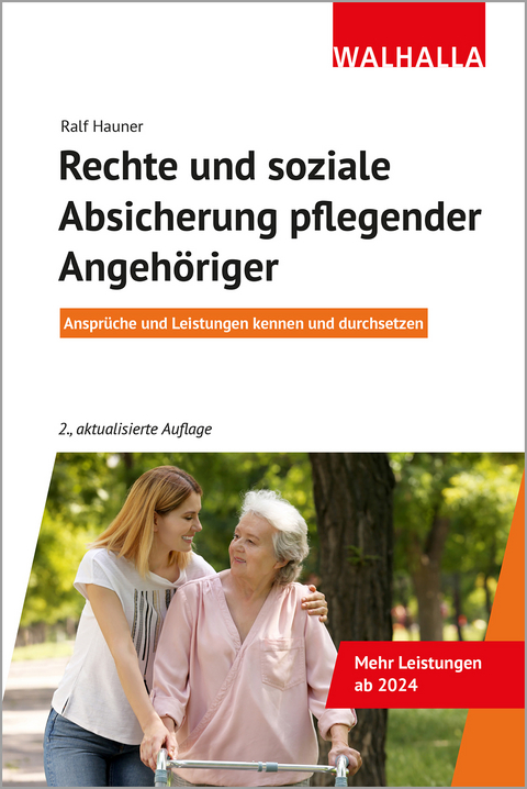 Rechte und soziale Absicherung pflegender Angeh&ouml;riger - Ralf Hauner