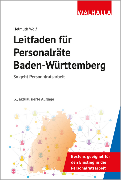 Leitfaden f&uuml;r Personalr&auml;te Baden-W&uuml;rttemberg - Helmuth Wolf