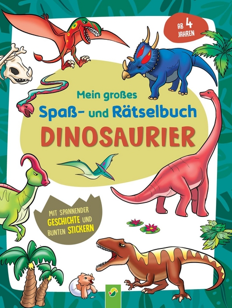 Mein gro&szlig;es Spa&szlig;- und R&auml;tselbuch Dinosaurier - Alina Durinic