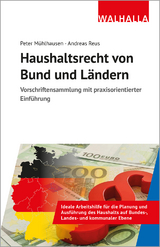 Haushaltsrecht von Bund und L&auml;ndern - Peter M&uuml;hlhausen, Andreas Reus