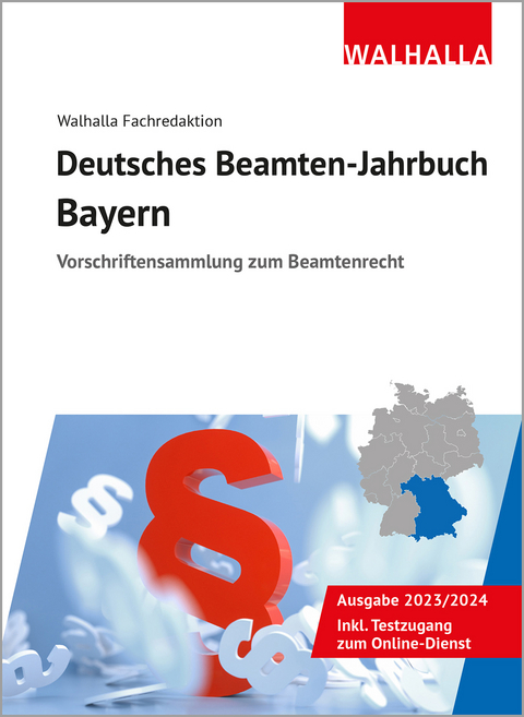 Deutsches Beamten-Jahrbuch Bayern 2023 -  Walhalla Fachredaktion