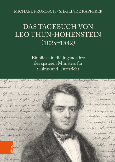 Das Tagebuch von Leo Thun-Hohenstein (1825-1842) - 
