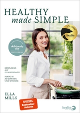 Deliciously Ella &ndash; Healthy Made Simple - Ella Mills (Woodward)