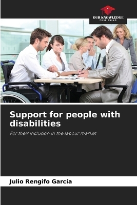 Support for people with disabilities - Julio Rengifo Garc&iacute;a