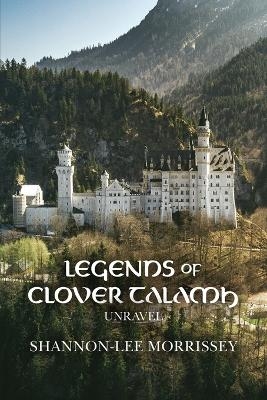 Legends of Clover Talamh - Shannon-Lee Morrissey