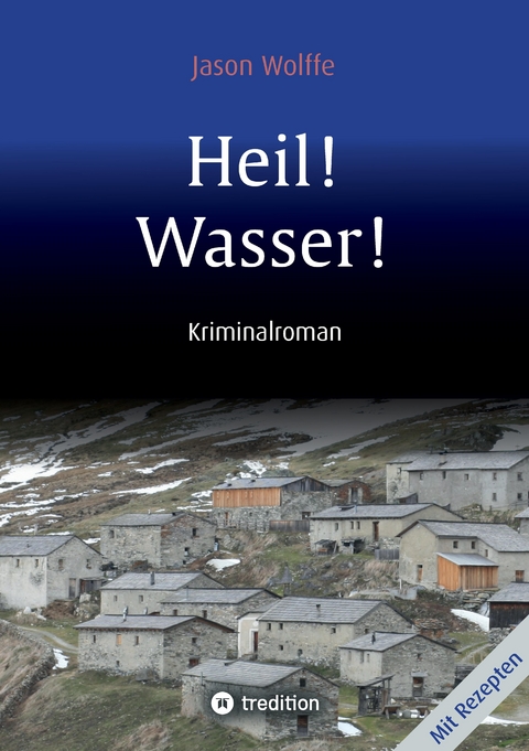 Heil! Wasser! - Jason Wolffe