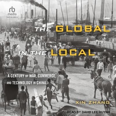 The Global in the Local - Xin Zhang