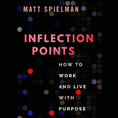 Inflection Points - Matt Spielman